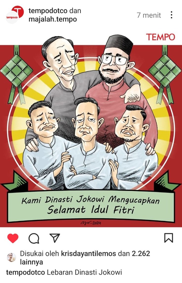 Lebaran Dinasti Jokowi..
“Kami Dinasti Jokowi Mengucapkan, Selamat Idul Fitri”

Tempo selalu keras😁
