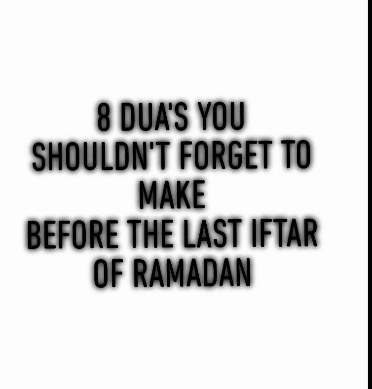 8 Dua's you shouldn't forget to make before the last Iftar of Ramadan....✨️🤝 THREAD🧵