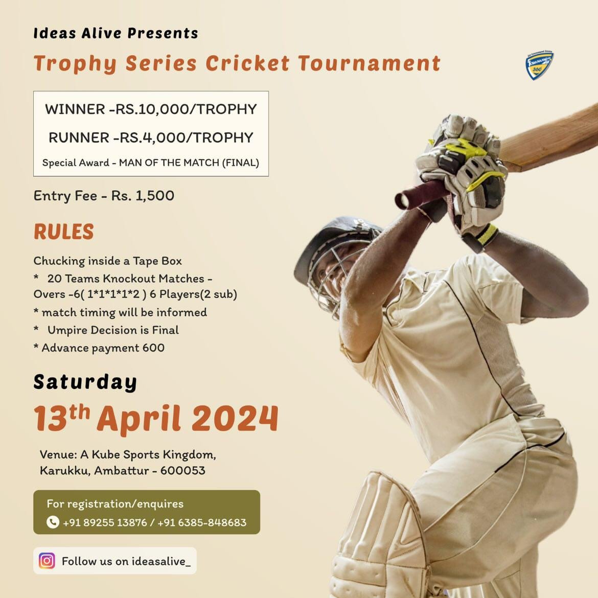 Ideasalive presents Trophy Series #Cricket #Tournament. The tournament to be held on 13th April 2024. Held at A Kube Sports Kingdom Ambattur, #Chennai. @tournaments_360 @CricHeroes @Cricketinindia