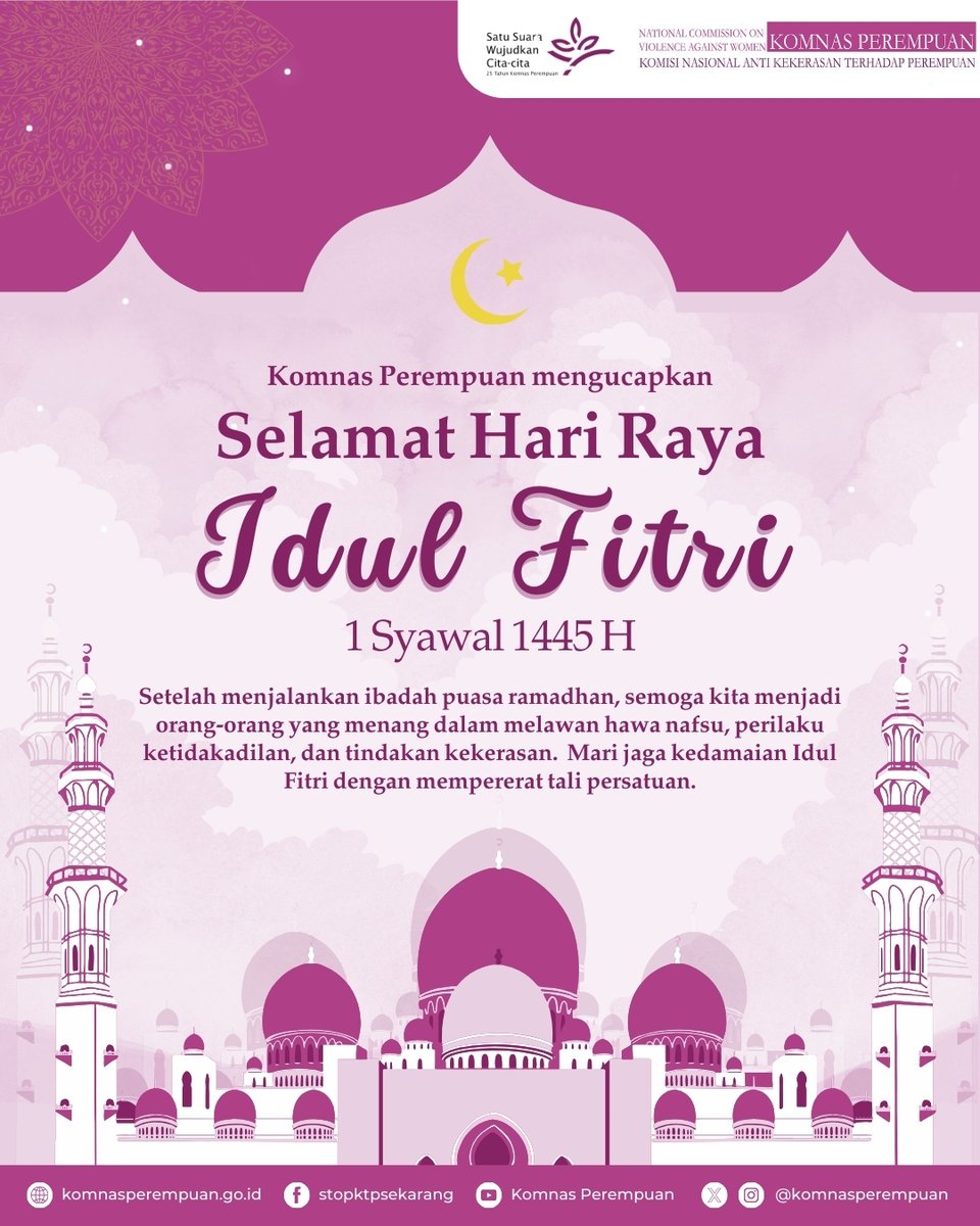 Selamat Hari Raya Idul Fitri 1 Syawal 1445 H Mohon maaf lahir batin. Setelah menjalankan ibadah puasa, semoga kita menjadi manusia yang lebih baik. Termasuk layanan yang diberikan Komnas Perempuan kepada Tweeps.