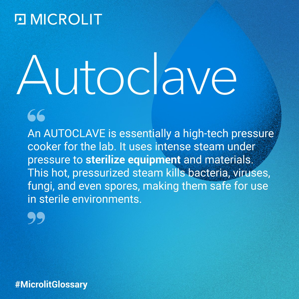 Discover how an autoclave transforms your lab into a sterile sanctuary, eliminating bacteria, viruses, fungi, and spores with intense pressure and heat.

#Glossary #Microlit #Autoclave #Glossary #ExperiencePrecision #EnablingInnovations #AccuracyMatters
