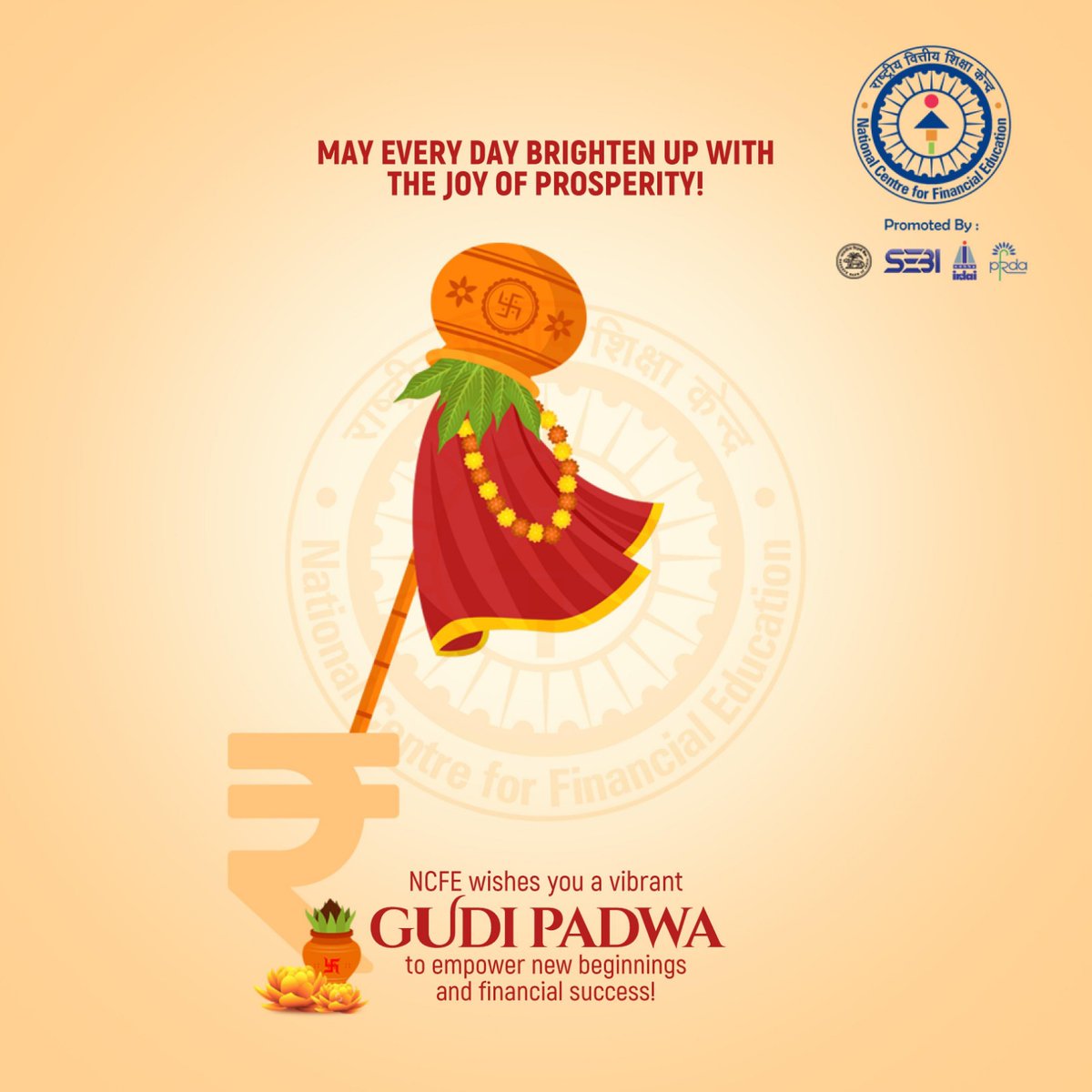 Symbolizing the renewal of life, NCFE hopes that the festival of Gudi Padwa brings to you many new colors of prosperity, success, and intellect. With this #MarathiNewYear, let's embark on many important chapters of financial literacy!!   #NCFE #GudiPadwa #MarathiNewYear