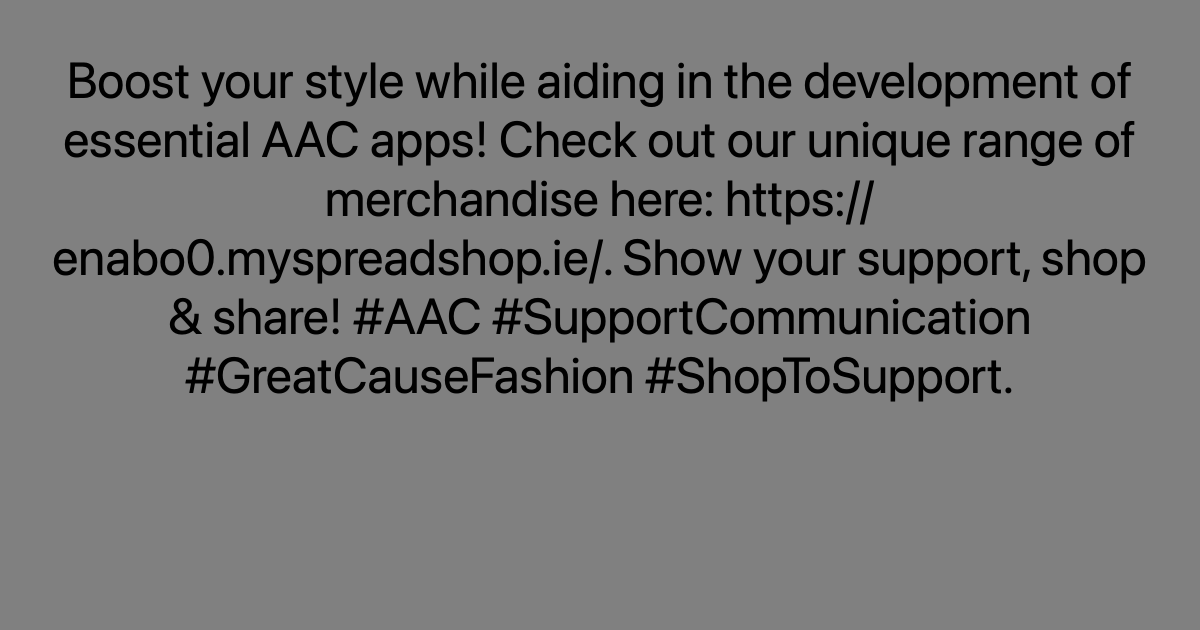 Boost your style while aiding in the development of essential AAC apps! Check out our unique range of merchandise here: ayr.app/l/J7iE/. Show your support, shop & share! #AAC #SupportCommunication #GreatCauseFashion #ShopToSupport.