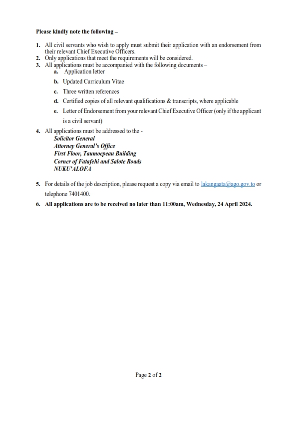 Lakanga 'ata 'i he 'Ofisi 'o e 'Ateni Seniale.
1. Crown Counsel (x2)
2. Assistant Crown Counsel
3. Driver