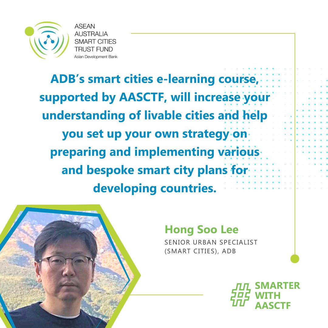 #DidYouKnow Our smart cities course is based on ADB's Smart Cities Analytical Framework. Hong Soo Lee, a smart city champion, is one of its authors. He says the course can help you prepare and implement bespoke smart city plans. ➡️ bit.ly/updatedAASCTFc… 
#smarterwithAASCTF