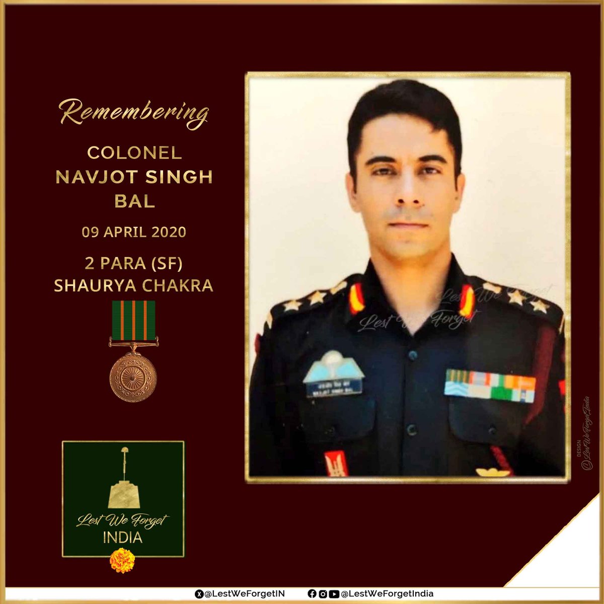 Remembering the extraordinary life of a gallant #IndianBrave on his 4th death anniversary today. #LestWeForgetIndia🇮🇳 Colonel Navjot Singh Bal, #ShauryaChakra, former CO 2 PARA (SF) lost his life to cancer, #OnThisDay 09 April in 2020, in Bengaluru. He was 39 years old. Hailing…