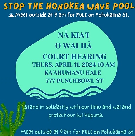 THIS THURSDAY BE A WATER PROTECTOR - HELP STOP THE HONOKEA WAVE POOL - FreeHawaii.Info

#StopTheHewaInEwa #OlaIKaWai #WaterIsLife #PeopleOverProfits #AolePayPerWave #FreeHawaii #HawaiianKingdom