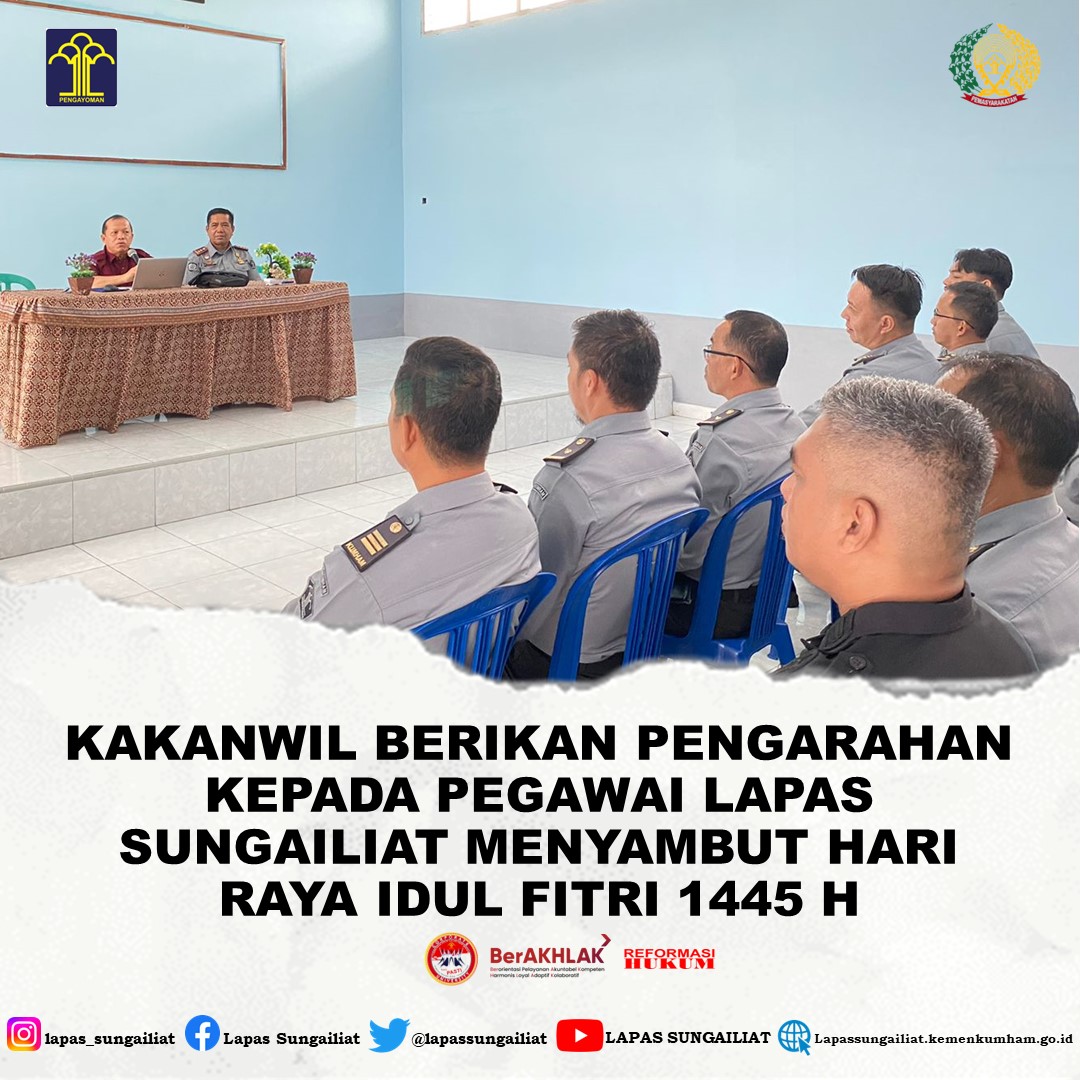 KAKANWIL BERIKAN PENGARAHAN KEPADA PEGAWAI LAPAS SUNGAILIAT MENYAMBUT HARI RAYA IDUL FITRI
@kemenkumhamri
@kumham_babel
@lapassungailiat
Harunsulianto   
#KumhamBabel 
#HarunSulianto 
#lapassungailiat