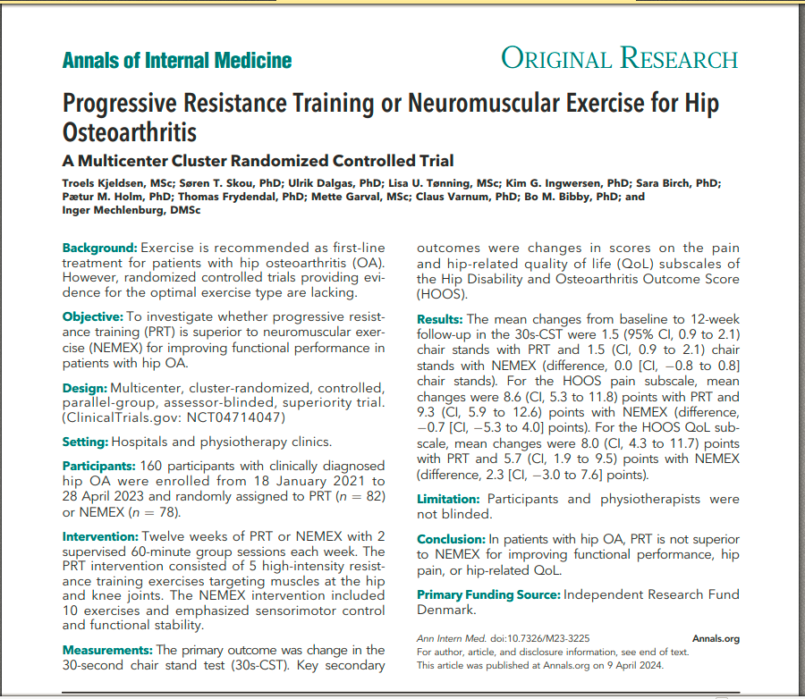 Progressive Resistance Training or Neuromuscular Exercise for Hip Osteoarthritis : A Multicenter Cluster Randomized Controlled Trial 👇👇👇 pubmed.ncbi.nlm.nih.gov/38588540/