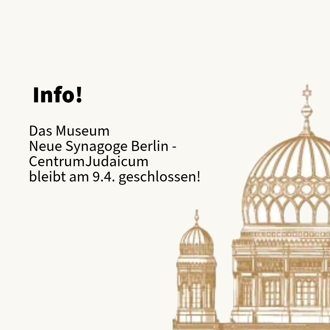 Info! Das Museum der Neuen Synagoge Berlin - Centrum Judaicum bleibt heute geschlossen.