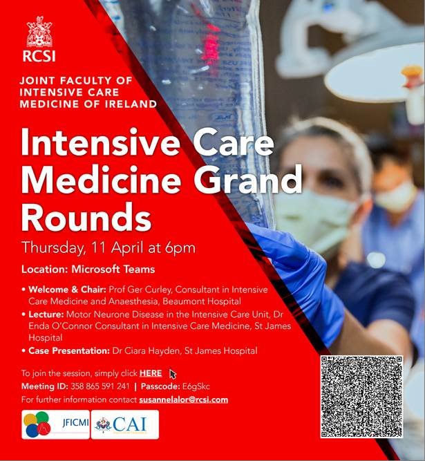 Delighted to invite you to Intensive Care Medicine Grand Rounds on Thursday 11th April at 6pm. Our colleagues from @SJ_ACC, Dr Enda O'Connor & Dr Ciara Hayden, will present 'Motor Neurone Disease in the Intensive Care Unit'. Looking forward to welcoming you all.