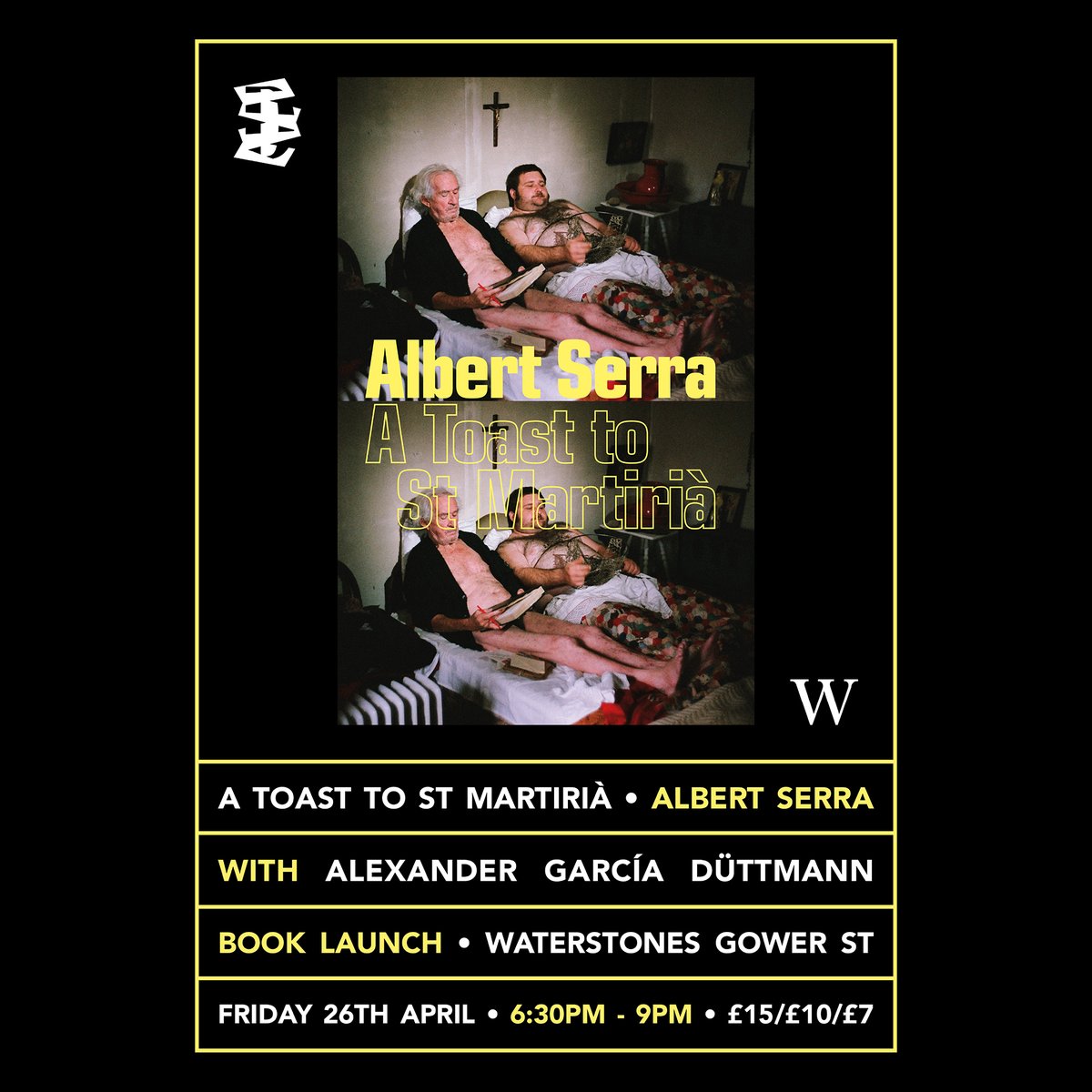 VERY excited to announce iconoclastic filmmaker Albert Serra will be in the UK to discuss his book 'A Toast to St Martirià' (from @dividedpublish) with Alexander García Düttmann. ⏰ Friday 26th April, 6:30-9pm 📍 Waterstones Gower St (@gowerst_books) 🎟️ waterstones.com/events/albert-…
