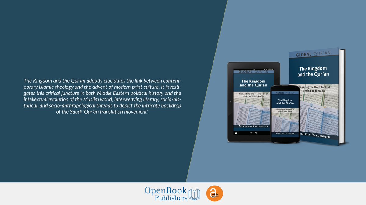 Access 'The Kingdom and the Qur’an' by Mykhaylo Yakubovych. 📖 Yakubovych offers a comprehensive analysis of #Quran translation in #SaudiArabia, revealing its significance in global Islamic discourse. Access at doi.org/10.11647/OBP.0…