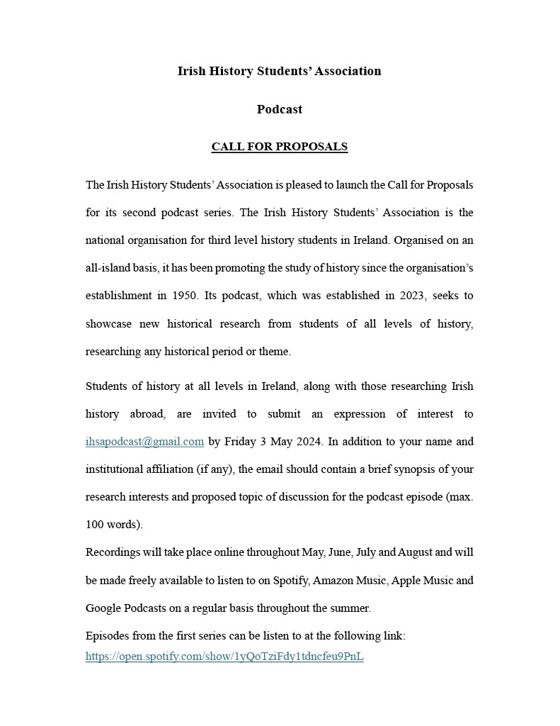 @IHSA1950 Irish History Students’ Association Podcast....CALL FOR PROPOSALS Episodes from the first series can be listened to at the following link: open.spotify.com/show/1yQoTziFd…