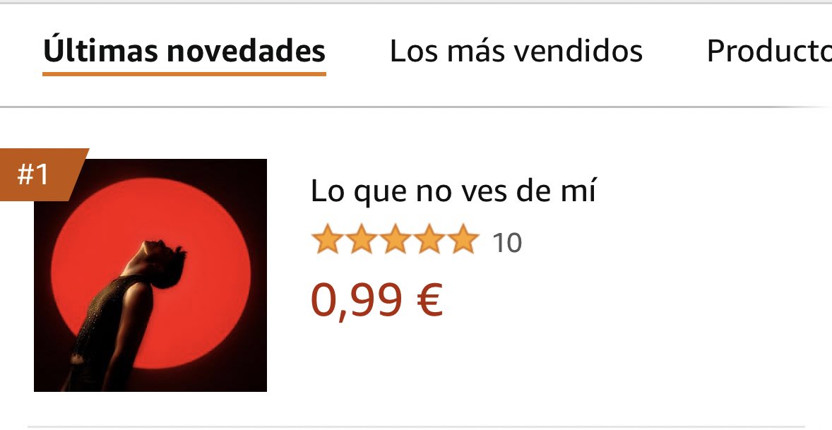 📈| ‘Lo que no ves de mí’ en Amazon España: 

#1 “Lo más vendido” 
#1 “Últimas novedades”