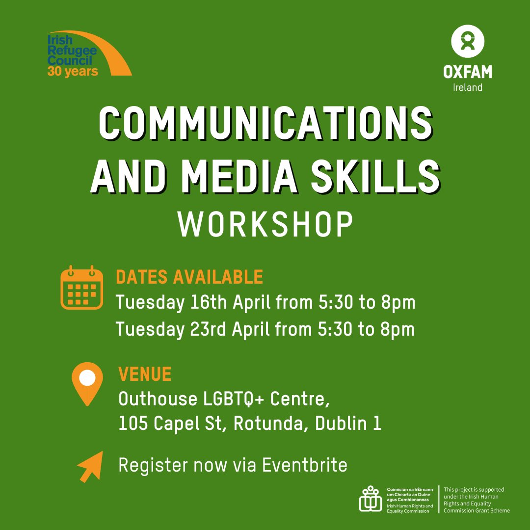 📢 Are you from a refugee/migrant background & in activism/advocacy & want to learn to leverage communications to influence change? Join our workshop with @OxfamIreland supported by @_IHREC! Register 16th lght.ly/a14mpom / 23rd lght.ly/heh8lkc. ⏰5:30pm, Dub 1