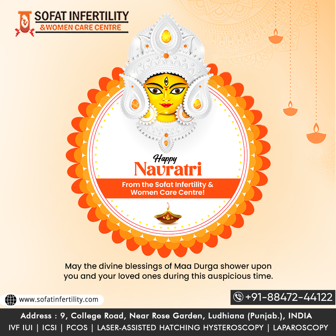 Happy Navratri from Dr. Sumita Sofat IVF Hospital! 🌟 May this Navratri bless you with courage, strength, and wisdom to overcome challenges and achieve success in your journey towards parenthood. 🙏 #HappyNavratri #navratri #sofathospital