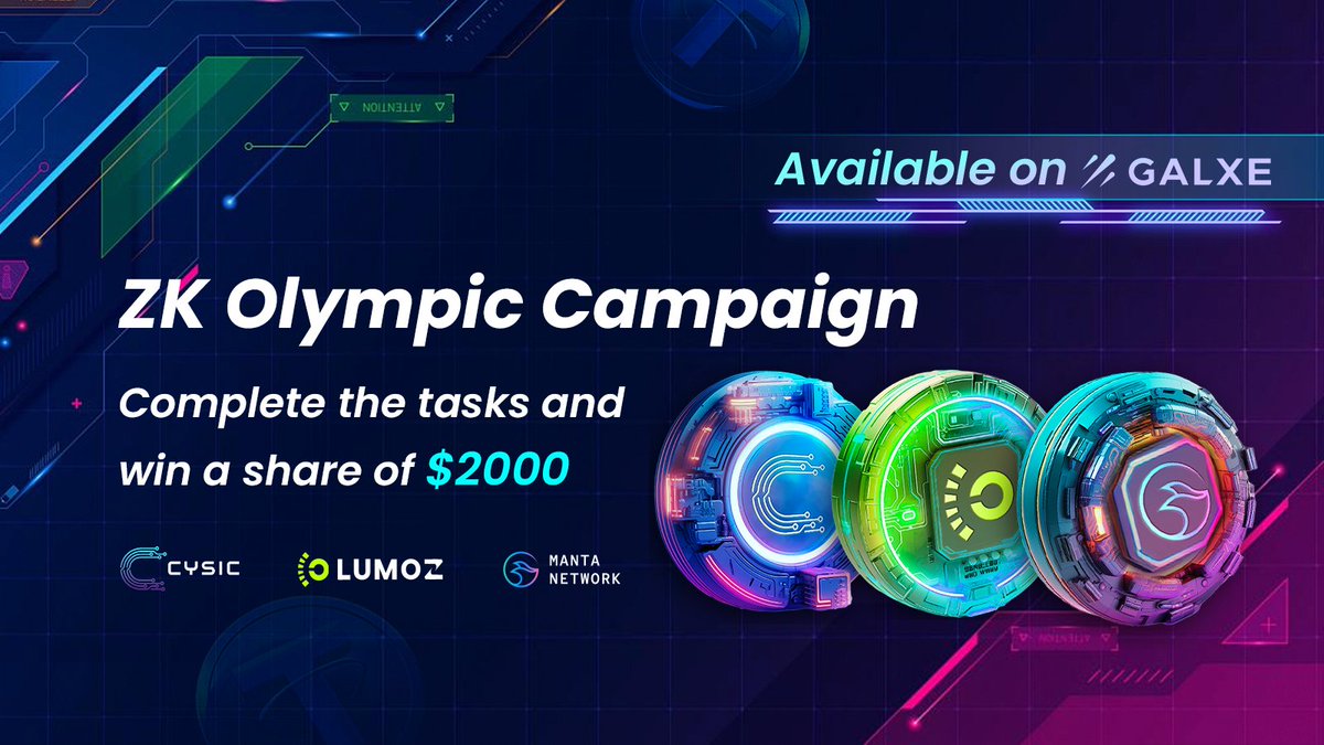 🔥ZK Olympic Airdrop Campaign is live Cysic, together with @MantaNetwork and @LumozOrg join forces to bring you the ZK Olympic Campaign on @Galxe. 🎁Complete easy tasks to learn more about ZK and win a share of the $2,000 prize pool? Join the campaign now ⬇️…