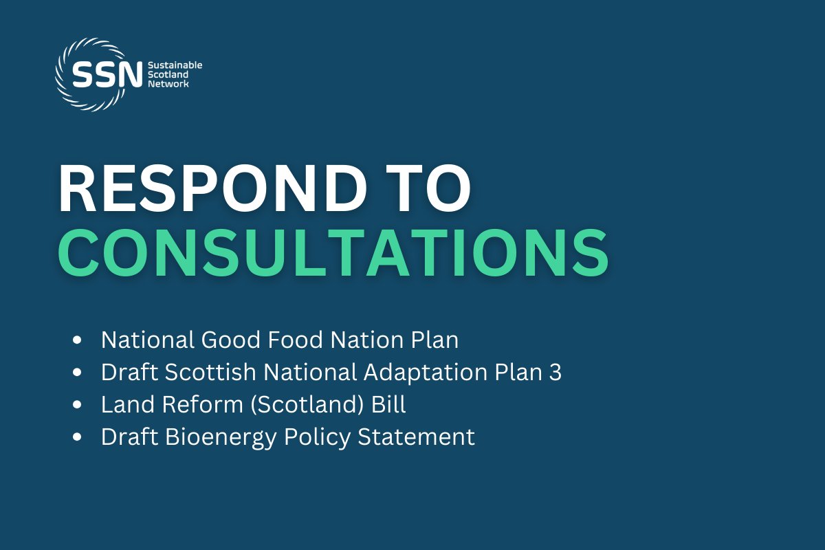 Don't miss your opportunity to respond to some recent consultations: - National Good Food Nation Plan - Draft Scottish National Adaptation Plan 3 - Land Reform (Scotland) Bill - Draft Bioenergy Policy Statement sustainablescotlandnetwork.org/news/respond-t…