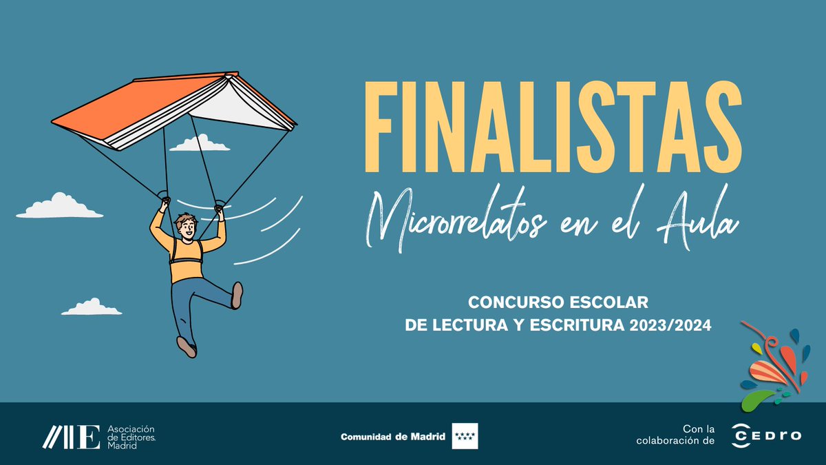 Nueve finalistas entre un millar de participantes en el Concurso #MicrorrelatosEnElAula. 

A todos ¡ENHORABUENA!

¡¡Nos vemos el 9 de mayo en la Gran Final!!

editoresmadrid.org/conoce-a-los-f…