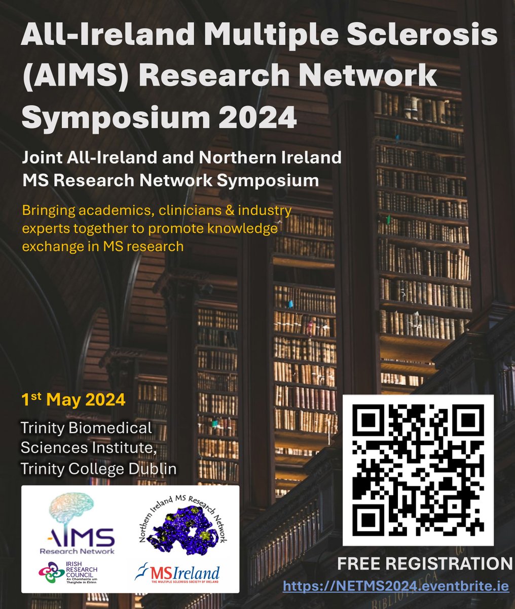 📢The All-Ireland Multiple Sclerosis #AIMS Research Network Symposium 2024 📌 1 May 2024, 09:00-18:00 📌 Biomedical Sciences Institute, Trinity College Dublin ➡ Register at the QR code on the poster or here: shorturl.at/cnsX4 @MSIRELAND @aims_rn