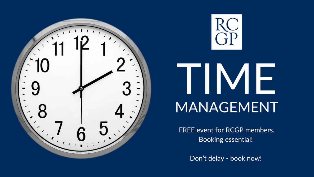 RCGP & BMA look at how to manage your time better. Everyone will take away some useful tips from this session so don't delay! Book now - bit.ly/TMMay24 Online, Wednesday 15th May, 7-8pm. Free event for all RCGP members.