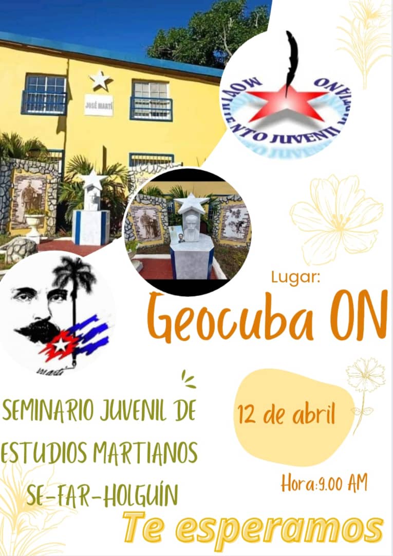 El próximo día 12 la Empresa GEOCUBA Oriente Norte acogerá el Seminario de Estudios Martianos , en el que los jóvenes del SE- FAR de Holguín con sus iniciativas y talento darán su visión del Martí que conocieron desde la Historia Patria. PARTICIPA!! #JuntosPorCuba.#CubaVive.