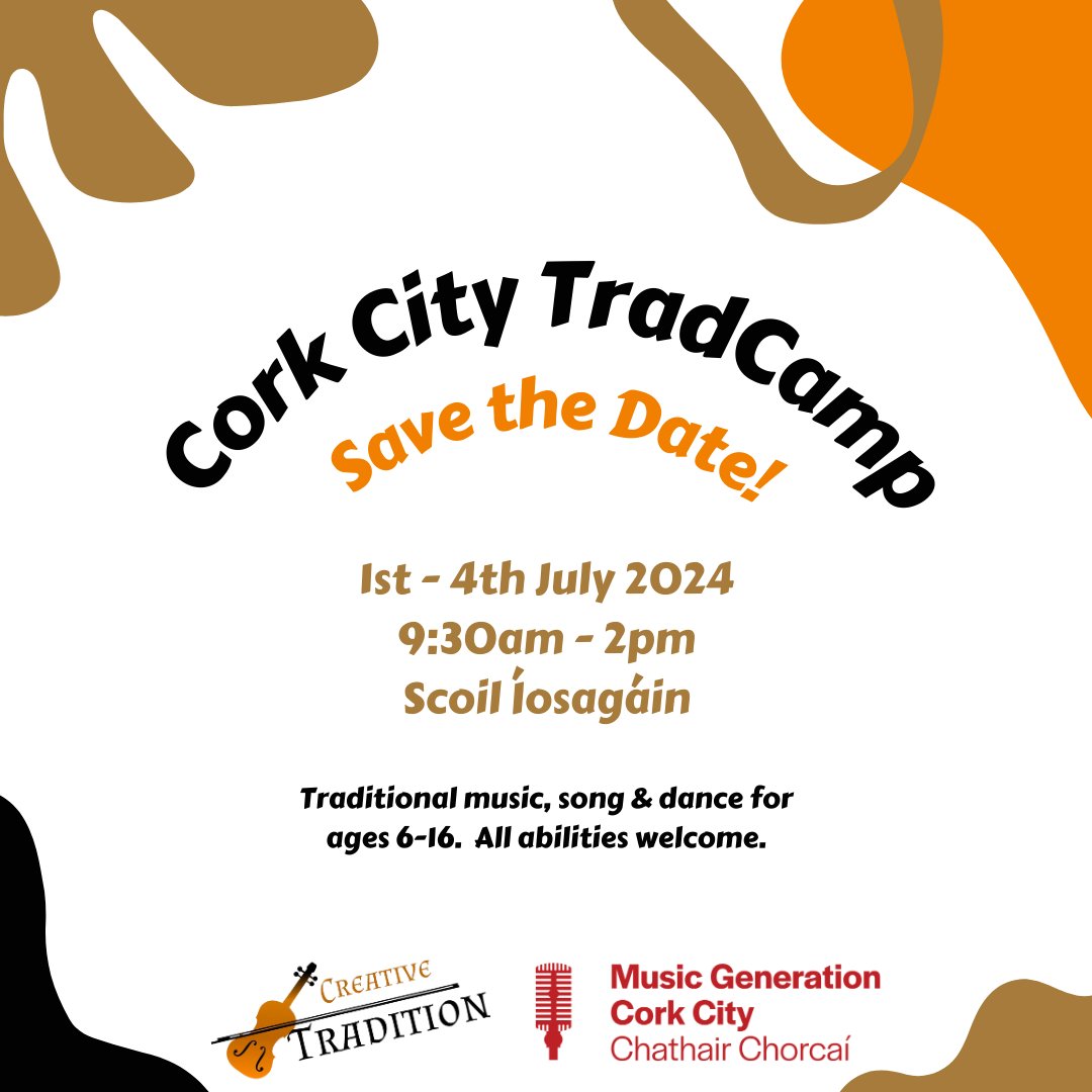 Save the Date! We're delighted to host TradCamp this year from 1-4 July in @Scoil_iosagain. Young musician (ages of 6-16) are welcome. RT, we would love to see loads of young Corkonians taking part. Thanks to our partners in Scoil Íosagáin @MusicGenCC.