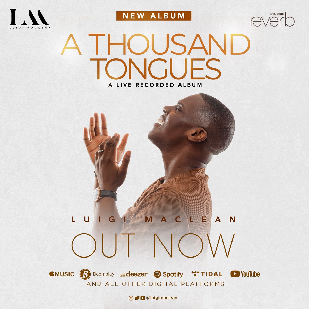 Hello Family! A thousand tongues is out on all digital streaming platforms. Thank you all for your support. I pray these songs bless you as you listen. Click the link fanlink.tv/a-thousand-ton…  to stream!

#aThousandTongues
#LuigiMaclean
#ReverbStudiosGH
#AlbumRelease