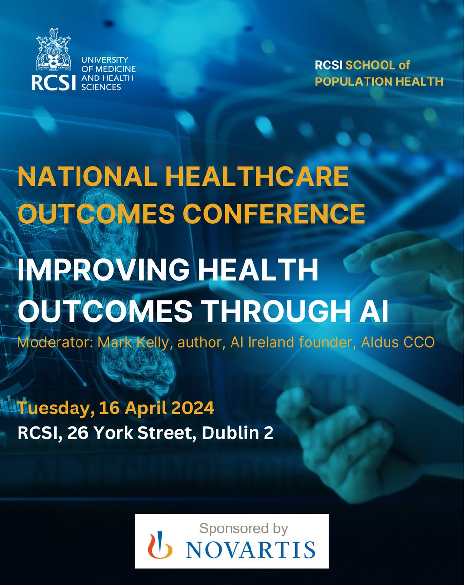 RCSI’s Healthcare Outcomes Research Centre, School of Population Health will host the sixth annual National Healthcare Outcomes Conference on Tuesday, 16 April 2024 and registration is now open Register: bit.ly/3UPYlAe This conference is proudly supported by Novartis