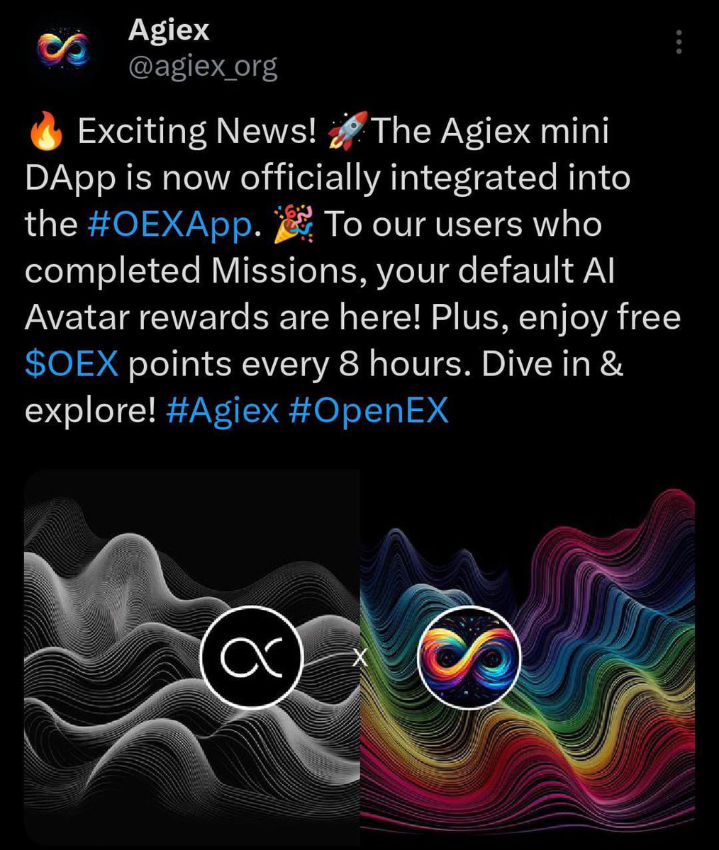 Exciting News 🎉💥to #OEXApp User Now @agiex_org Officially Integrated To $OEX 

Go To #OpenExApp and Click On #Agiex and Claim Avtar In Every 8 Hours 🎉✨

$OEX Giveaway Already Start By @satoshi_coredao 👈Follow✅

Like ♥️| Repost ✅

#BitcoinHalving2024 #Giveaway #CoreDAO #bnb