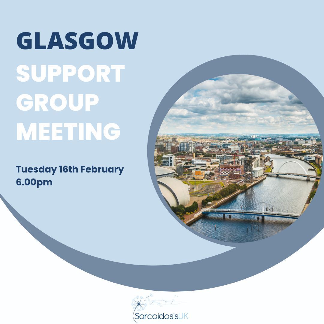 The next Glasgow Support Group Meeting is taking place on Tuesday 16th April! This is an in-person event and is open to anyone in Glasgow and the surrounding areas. Get in touch on info@sarcoidosisuk.org for more details!