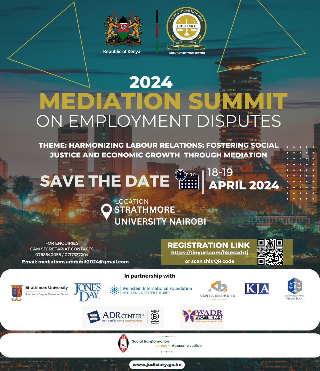 We extend an invitation to you for the upcoming 2nd Annual Mediation Summit scheduled to take place on 18th to 19th April 2024 at Strathmore University. 

Please take a moment to register on this link: tinyurl.com/hkmaxhtj

We look forward to your participation.
