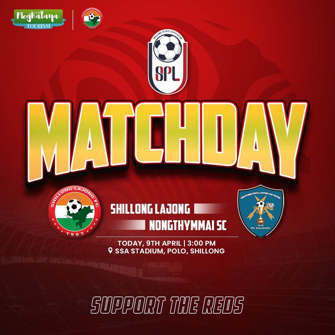 It's Gameday REDS ⚽
We will face Nongthymmai SC in the SPL today at 3 pm in SSA Stadium 🕒
Let's go Lajong👊🔴

#shillongpremierleague #shillonglajong #lajong #meghalayatourism #meghalaya #sarongiakalajong