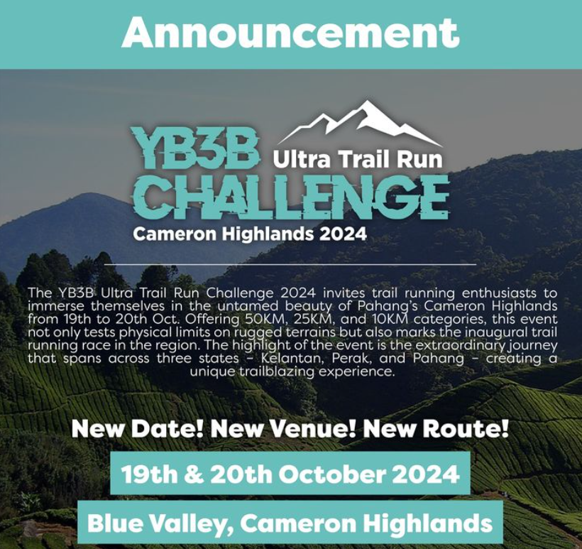 Pertukaran tarikh dan lokasi baharu. 📆 NEW DATE: 19th & 20th October 2024 📍NEW VENUE: Blue Valley, Cameron Highlands, Pahang. #twtmarathon #YB3BChallenge