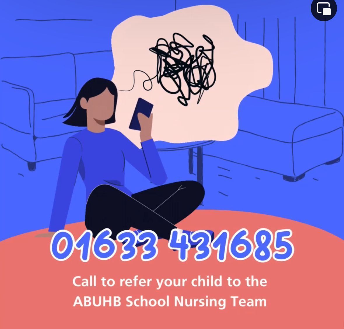 If you’d like support with your child’s physical and/or emotional health, call School Nursing ABUHB‘s central phone line to be speak to the team of specialist school nurses. T: 01633 431685 (Mon-Fri 9:00-4:30)