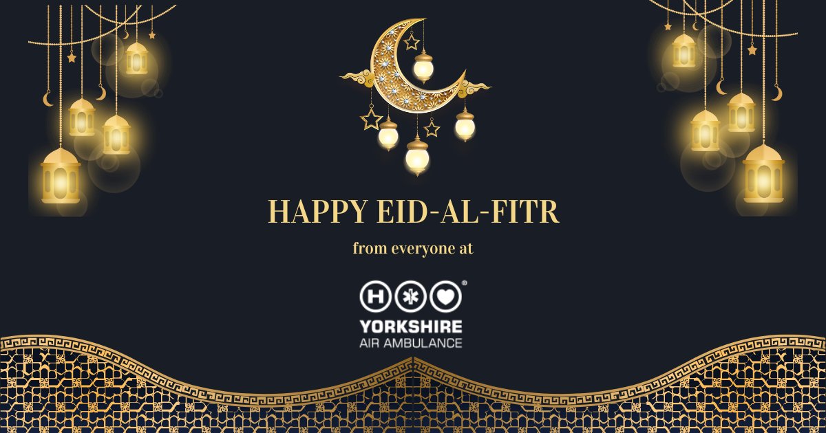 Happy Eid al-Fitr from all here at Yorkshire Air Ambulance. #EidMubarak #EidMubarak2024 #EidAlFitr