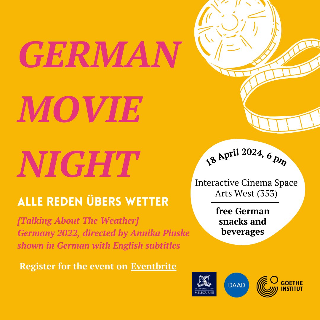 🇩🇪🎬 German Movie Night 'ALLE REDEN ÜBERS WETTER” on April 18th, 2024 at 6 pm at 'Interactive Cinema Space' 📌 at the University of Melbourne. Directed by Annika Pinske. Free German snacks! @DAAD_Australia @UniMelb Register here 👉 bit.ly/3U9gOa7