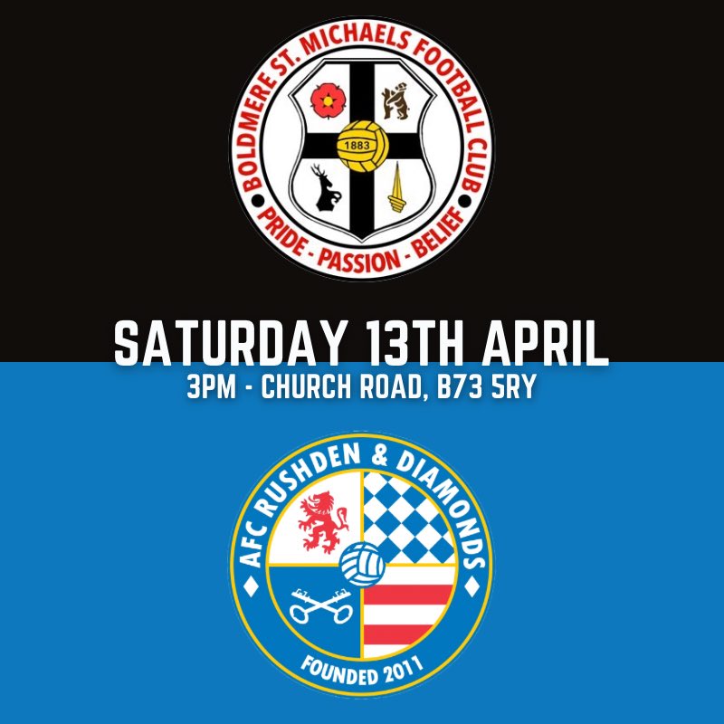 AFC Rushden & Diamonds (@afcrd) on Twitter photo UP NEXT: <a href="/themikesfc/">Boldmere St Michaels FC</a> (A)
3 GAMES TO GO! 🚨
#TheGreatEscape
🏆 <a href="/NorthernPremLge/">The Pitching In Northern Premier League</a> Midland Division
⏰ 3pm Kick off
🏟️ Church Road, B73 5RY
🎟️ Adult £10, Conc £5, U16 with Adult FREE
📻 mixlr.com/radiodiamondsa… UP NEXT: <a href="/themikesfc/">Boldmere St Michaels FC</a> (A)
3 GAMES TO GO! 🚨
#TheGreatEscape
🏆 <a href="/NorthernPremLge/">The Pitching In Northern Premier League</a> Midland Division
⏰ 3pm Kick off
🏟️ Church Road, B73 5RY
🎟️ Adult £10, Conc £5, U16 with Adult FREE
📻 mixlr.com/radiodiamondsa…