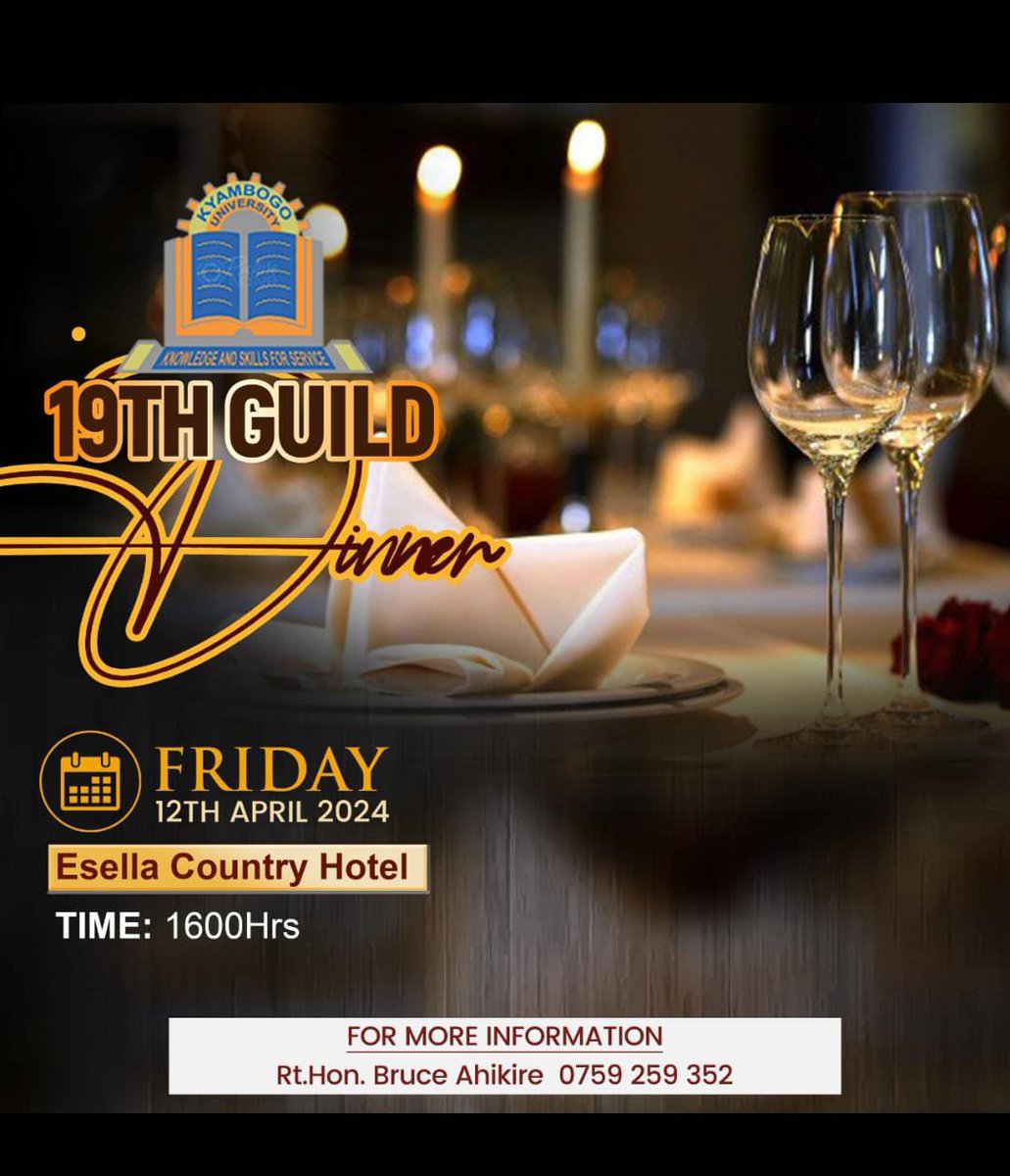 This Friday, we shall be at  Esella country hotel for the 19th @KyambogoGuild Dinner. 
@koholowafula
 @kyambogou , @EliKatunguka