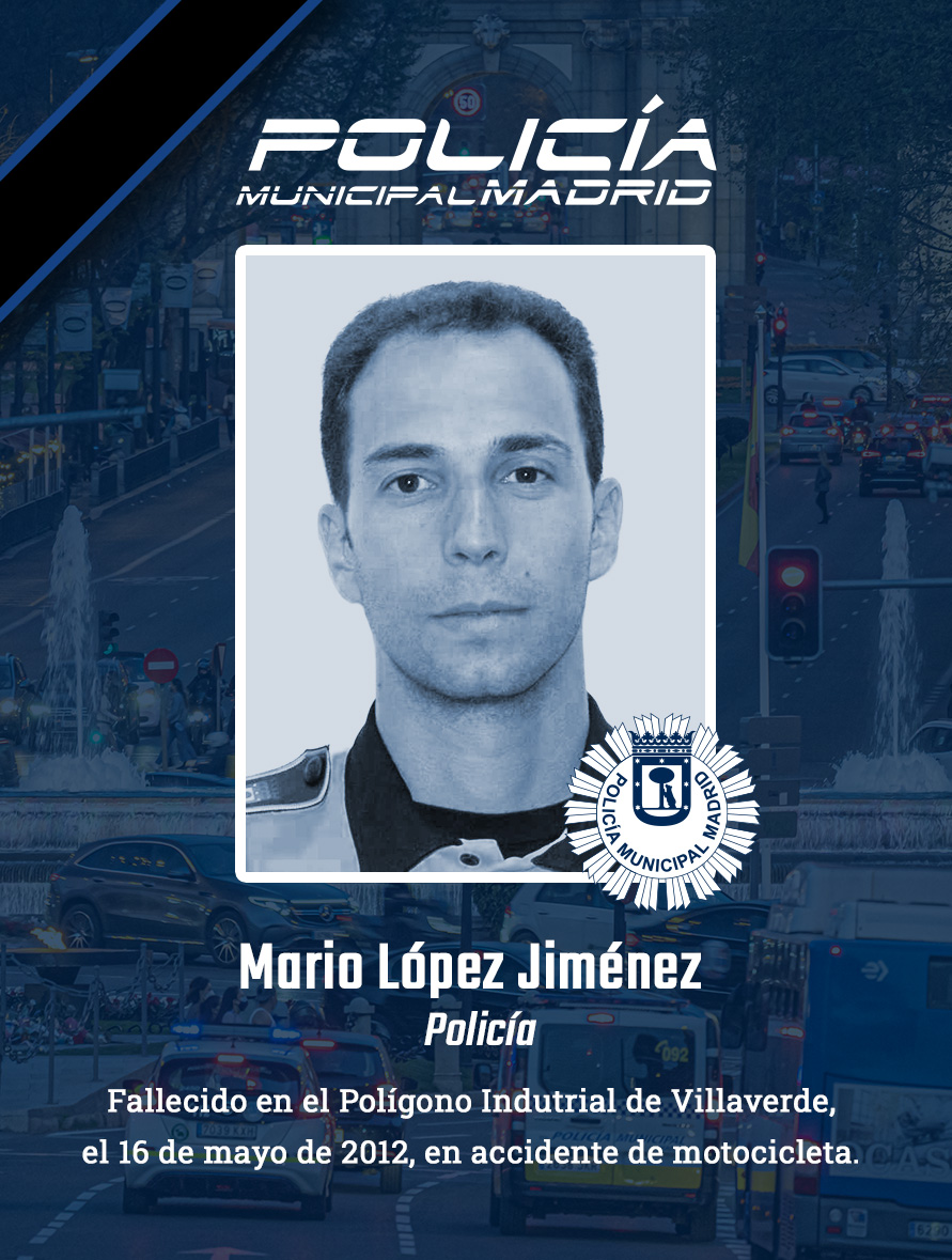 Hoy recordamos a nuestro compañero Mario López Jiménez, fallecido en un accidente de motocicleta en acto de servicio en #Villaverde, el 16 de mayo de 2012. Nuestro cariño a la familia, amigos y compañeros. 
#InMemoriam 
#PoliciaMunicipalMadrid