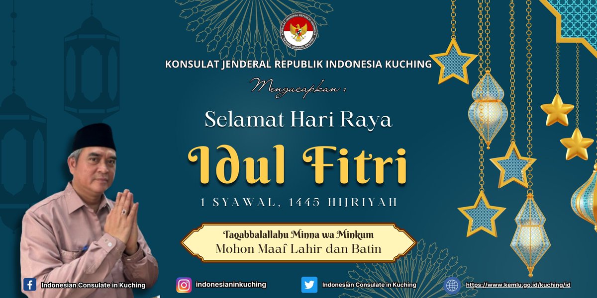 kjrikuching's tweet image. Konsul Jenderal dan keluarga besar KJRI Kuching mengucapkan,

Selamat Hari Raya Idul Fitri 1445 H.
Mohon maaf lahir dan batin

#kemlu #iniDiplomasi #IndonesiaUntukDunia #NegaraMelindungi #KJRIKuching #lebaran #idulfitri