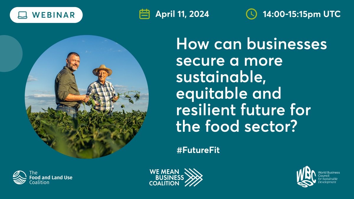 What’s needed to unlock a #FutureFit food sector by 2030? How can companies alleviate the costs that farmers face in implementing climate & nature solutions? Join @WBCSD, @WMBTweets & @FOLUCoalition for a webinar this Thurs @ 2pm UTC to find out! 🖥️ wri.zoom.us/webinar/regist…