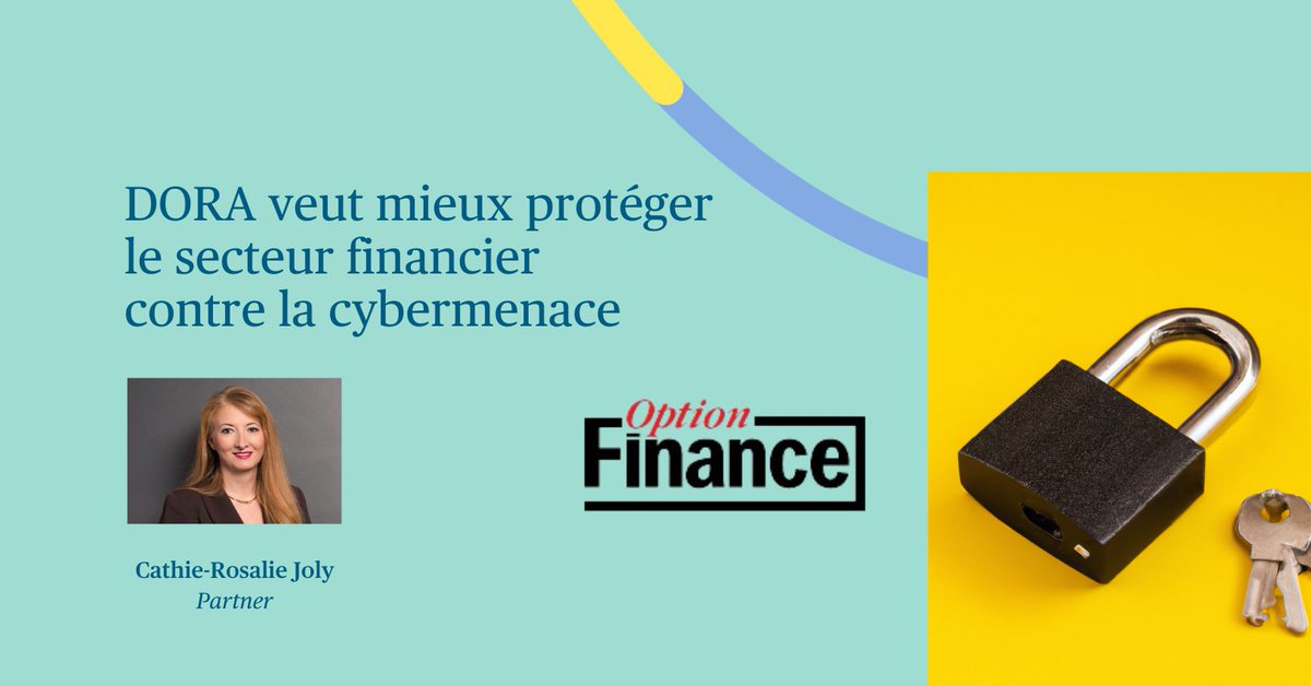 CYBERSECURITE | Nouvelles obligations pour le secteur bancaire et financier
Le règlement DORA (Digital Operational Resilience Act) entrera en application le 17 janvier 2025. 
<a href="/JOLYCathie/">JOLY Cathie-Rosalie</a> répond aux questions d' <a href="/Option_Finance/">Option Finance</a> (accès abonnés) 👇
optionfinance.fr/entreprise-fin…