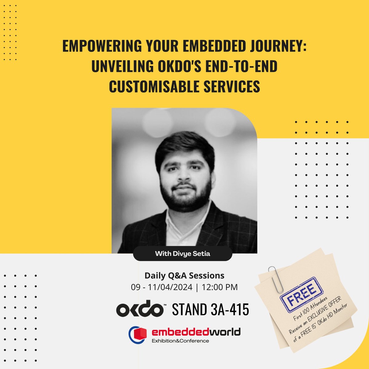 #EmbeddedWorld 2024 is happening now! Join us daily at 12PM on stand 3A-415 for Q&A sessions with Divye Setia and explore OKdo's customisable services. Plus, be one of the first 100 attendees to receive a FREE 15' OKdo HD Monitor. Don't miss out! See you there! #LetsOKdo #EW24