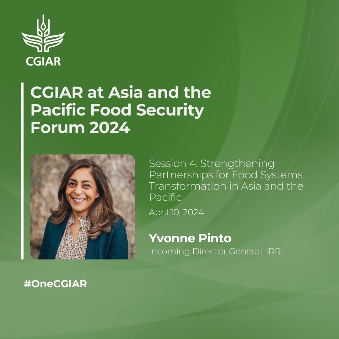 🎤Catch Yvonne Pinto, incoming @IRRI Director General, at the Asia & Pacific Food Security Forum on April 10. She'll share critical insights on the role of partnerships in transforming food systems for a sustainable future. More: on.cgiar.org/3vHHFk9 #OneCGIAR #FSForum2024