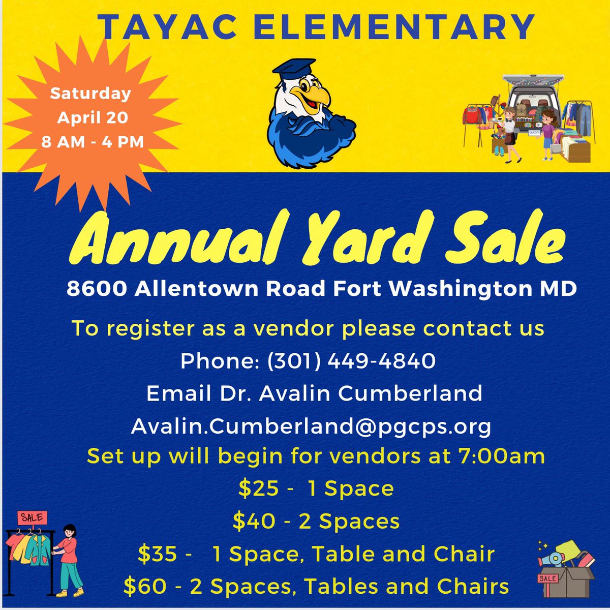 We are having our First Annual Yard Sale on April 20, 2024 (8:00 a.m- 4:00 p.m.). If there are any parents or community members who would like to sell items at our Yard Sale please contact Dr. Cumberland Thompson at 301-449-4840. Please review the flyer for prices.