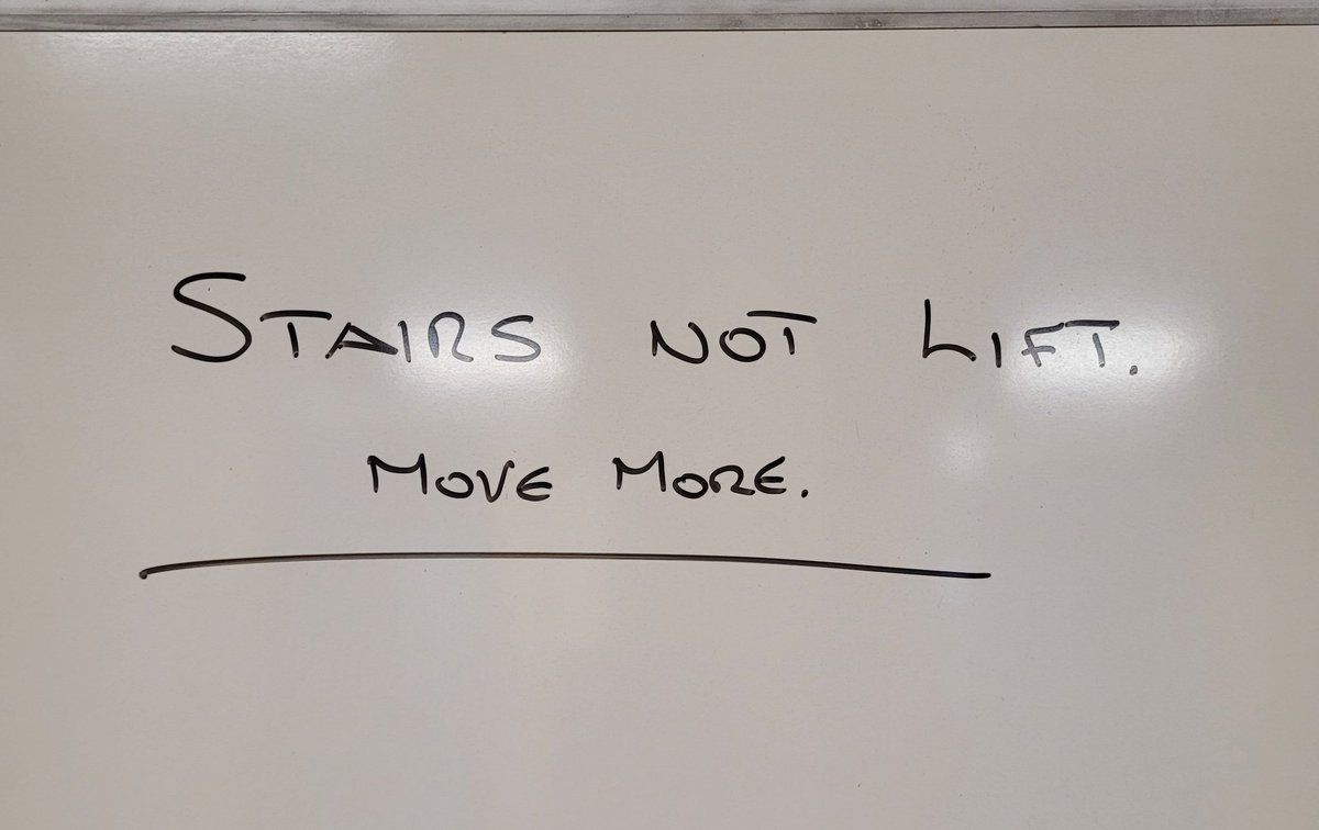 Working with our Projects Team at their Gloucestershire offices  today. @HortechLimited is on the  third floor. As we are all able-bodied the rule is to take the stairs, not the lift. Helpful reminder on our wipe board. 

#movemore #takethestairs #everylittlehelps