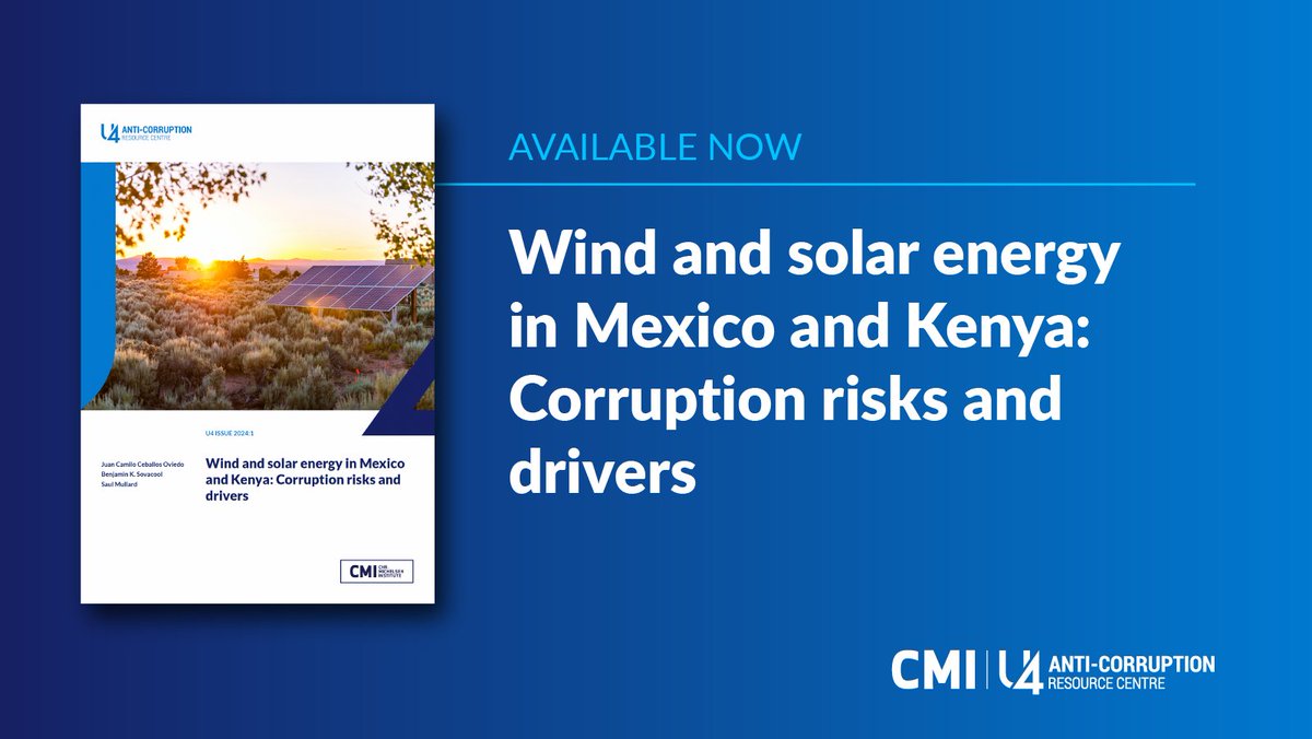 📢 New U4 paper Despite the benefits of renewable energy, wind and solar sectors in #Mexico and #Kenya are susceptible to corruption risks. This new study explores how project development and community involvement can mitigate corruption. Available at 👇 u4.no/publications/w…