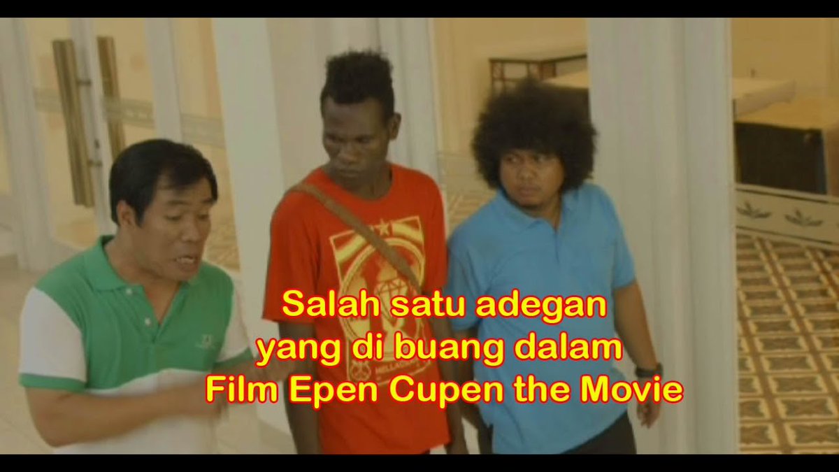 ADEGAN YANG DIBUANG DI FILM EPEN CUPEN THE MOVIE dlvr.it/T5GCrM